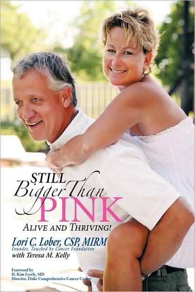 Cover for Csp Mirm Lori Lober · Still Bigger Than Pink: Alive and Thriving! (Innbunden bok) (2009)