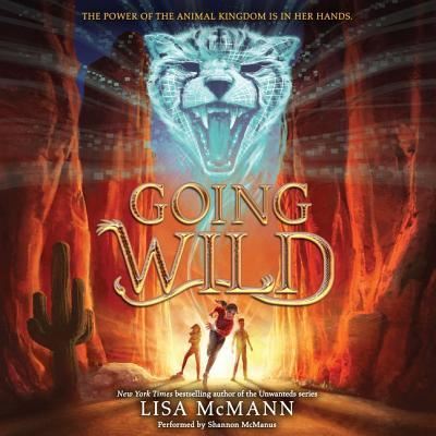 Going Wild - Lisa McMann - Muzyka - HARPERCOLLINS - 9781441738172 - 27 września 2016