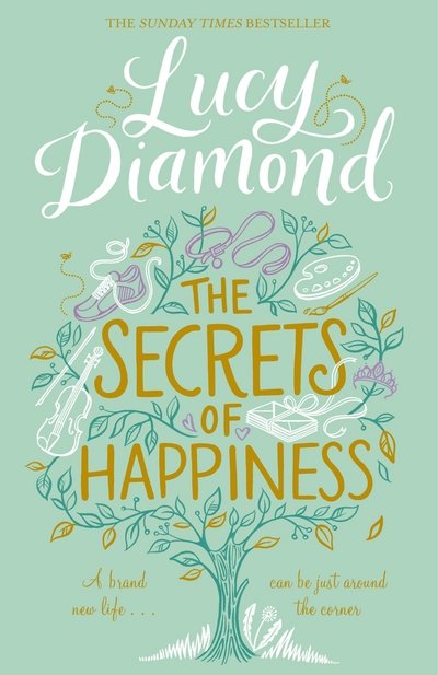 Cover for Lucy Diamond · The Secrets of Happiness (Paperback Book) [Main Market Ed. edition] (2016)