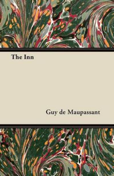 Cover for Guy De Maupassant · The Inn (Paperback Book) (2012)