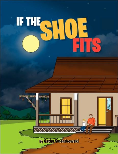 Cover for Cathy Smentkowski · If the Shoe Fits (Paperback Book) [Fiji edition] (2010)