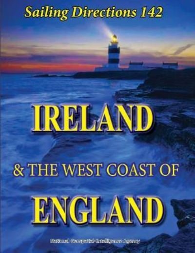 Cover for Nga · Sailing Directions 142 Ireland and the West Coast of England (Paperback Bog) (2011)