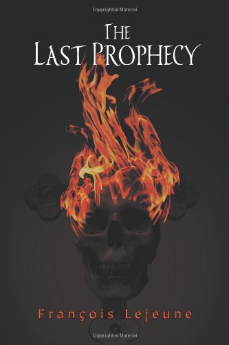 Cover for François Lejeune · The Last Prophecy (Paperback Book) (2011)