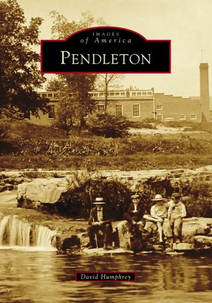 Cover for David Humphrey · Pendleton (Paperback Book) (2017)