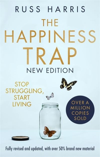 Cover for Russ Harris · The Happiness Trap 2nd Edition: Stop Struggling, Start Living (Pocketbok) (2022)