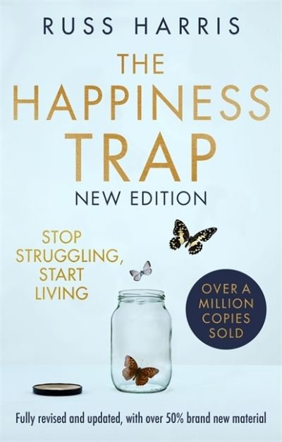 Cover for Russ Harris · The Happiness Trap 2nd Edition: Stop Struggling, Start Living (Paperback Book) (2022)