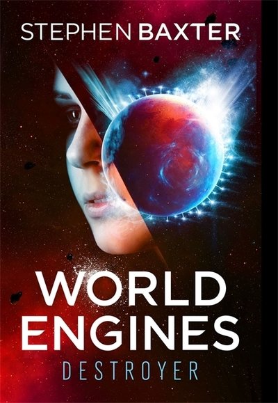 Cover for Stephen Baxter · World Engines: Destroyer (Innbunden bok) (2019)