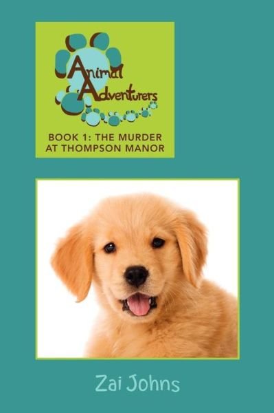 Cover for Zai Johns · Animal Adventurers (Paperback Book) (2013)