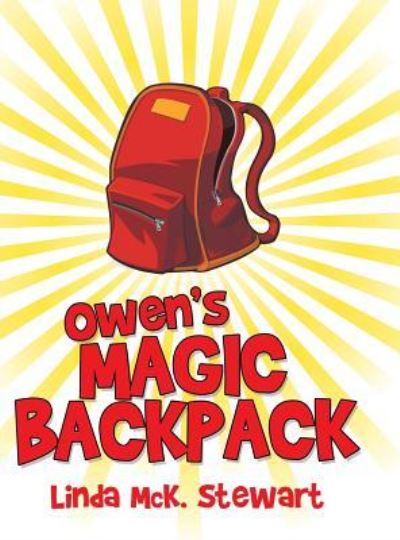 Cover for Linda McK. Stewart · Owen'S Magic Backpack (Inbunden Bok) (2018)