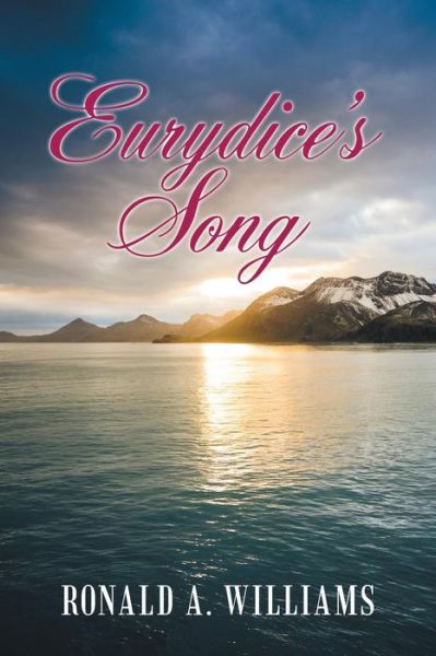 Cover for Ronald A. Williams · Eurydice's Song (Paperback Book) (2019)