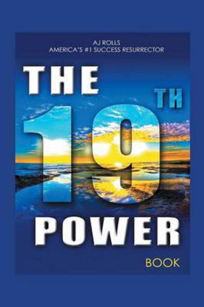 Cover for A J Rolls · 19th Power (Paperback Book) (2015)