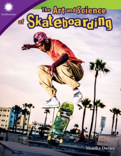 Cover for Monika Davies · The Art and Science of Skateboarding (Paperback Book) (2018)