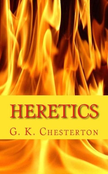 Cover for G. K. Chesterton · Heretics (Paperback Book) (2014)