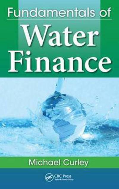 Cover for Michael Curley · Fundamentals of Water Finance (Hardcover Book) (2016)