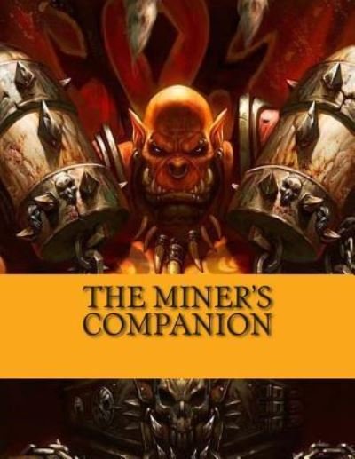 Cover for Marlow Jermaine Martin · The Miner's Companion (Paperback Bog) (2014)