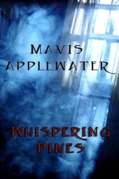 Cover for Mavis Applewater · Whispering Pines (Pocketbok) (2015)