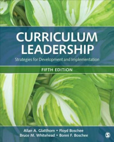 Cover for Glatthorn Allan A. Glatthorn · Curriculum Leadership: Strategies for Development and Implementation (Hardcover Book) (2018)