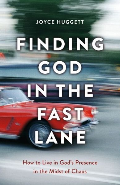 Cover for Joyce Huggett · Finding God in the Fast Lane (Paperback Book) (2020)