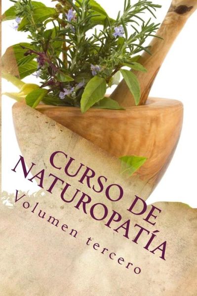 Cover for Adolfo Perez Agusti · Curso De Naturopatia: Volumen Tercero (Paperback Book) (2015)