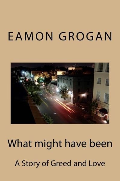 Cover for Mr Eamon Grogan · What Might Have Been (Paperback Book) (2015)