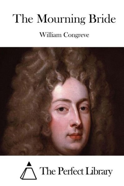Cover for William Congreve · The Mourning Bride (Paperback Book) (2015)