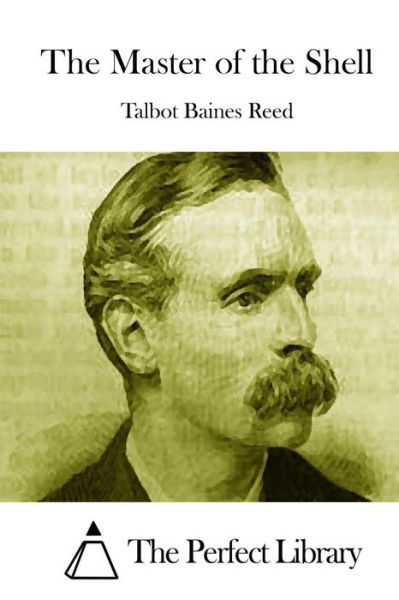 Cover for Talbot Baines Reed · The Master of the Shell (Paperback Book) (2015)