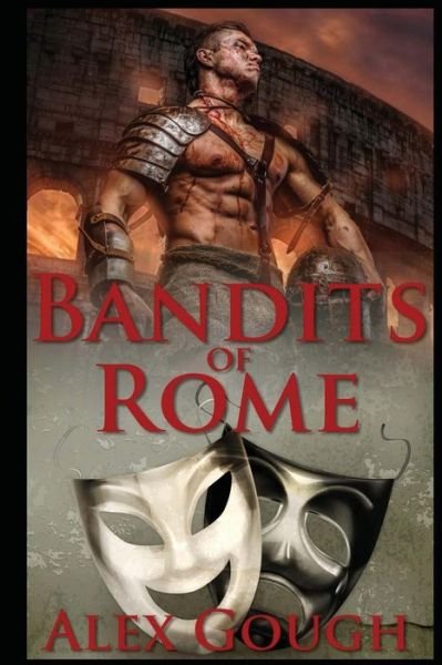 Cover for Alex Gough · Bandits of Rome: Book II in the Carbo of Rome Series (Paperback Book) (2015)