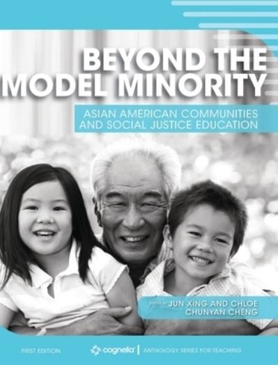 Cover for Jun Xing · Beyond the Model Minority (Gebundenes Buch) (2019)