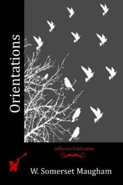 Cover for W. Somerset Maugham · Orientations (Taschenbuch) (2015)