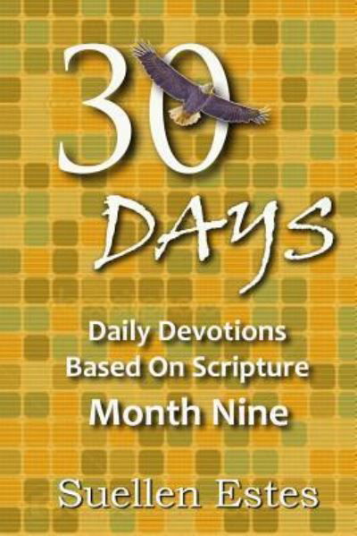 Cover for Suellen Estes · 30 Days Month Nine (Paperback Book) (2015)