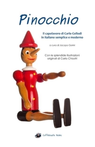 Cover for Carlo Collodi · Pinocchio - Illustrato e in italiano semplice e moderno (Paperback Bog) (2016)