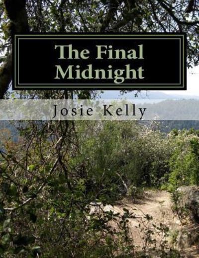 Cover for J Kelly · The Final Midnight (Paperback Book) (2015)