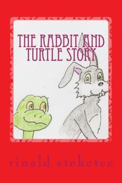 Cover for Rinald C Steketee · The Rabbit and Turtle Story (Paperback Book) (2015)