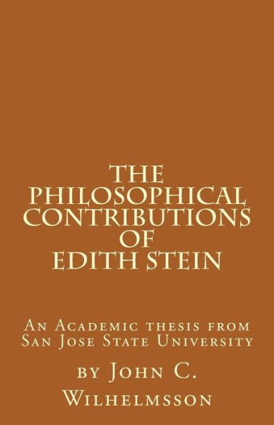 Cover for John C Wilhelmsson · The Philosophical Contributions of Edith Stein (Paperback Book) (2016)