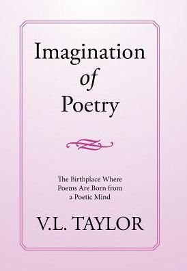 Cover for V L Taylor · Imagination of Poetry (Hardcover bog) (2017)