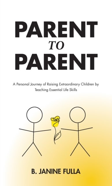 Cover for B Janine Fulla · Parent to Parent (Hardcover Book) (2017)
