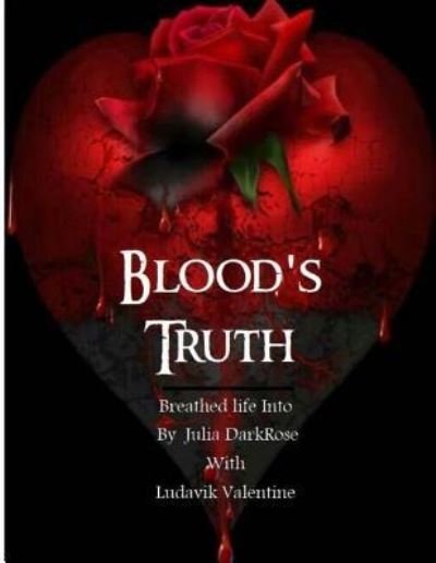 Cover for Ludavik Valentine · Blood's Truth (Paperback Book) (2016)