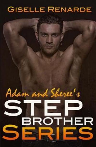 Cover for Giselle Renarde · Adam and Sheree's Stepbrother Series (Paperback Book) (2016)