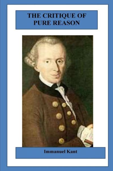 Cover for Immanuel Kant · The Critique of Pure Reason (Paperback Bog) (2016)