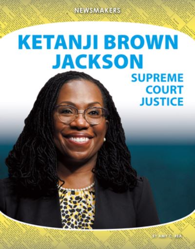 Cover for Abdo Publishing Company · Ketanji Brown Jackson: Supreme Court Justice (Hardcover Book) (2022)