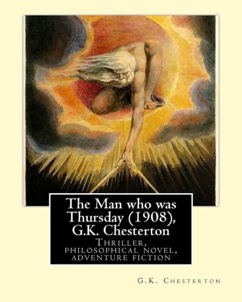 Cover for G K Chesterton · The Man who was Thursday (1908), by G.K. Chesterton (Paperback Book) (2016)