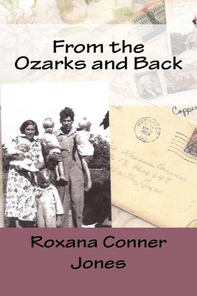 Cover for Roxana Conner Jones · From the Ozarks and Back (Paperback Book) (2016)