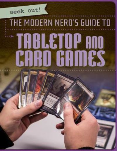 Cover for Jill Keppeler · The Modern Nerd's Guide to Tabletop and Card Games (Paperback Book) (2017)