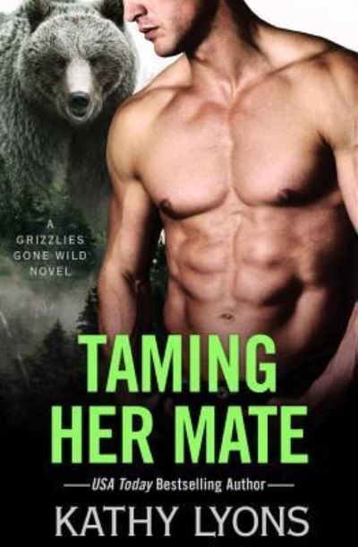 Cover for Kathy Lyons · Taming Her Mate (Pocketbok) (2019)