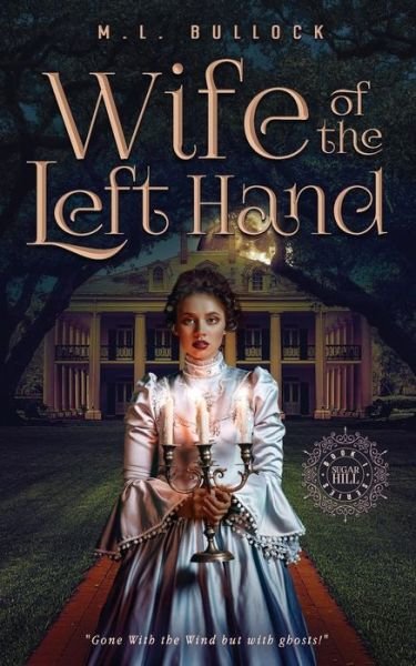 Cover for M L Bullock · Wife of the Left Hand (Paperback Bog) (2016)