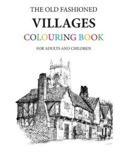 Cover for Hugh Morrison · The Old Fashioned Villages Colouring Book (Paperback Book) (2017)