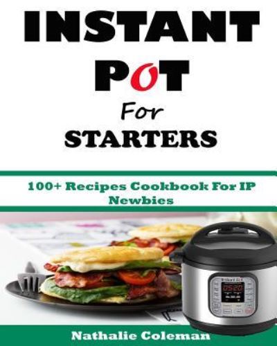 Cover for Emily Cook · INSTANT POT For STARTERS (Paperback Book) (2017)