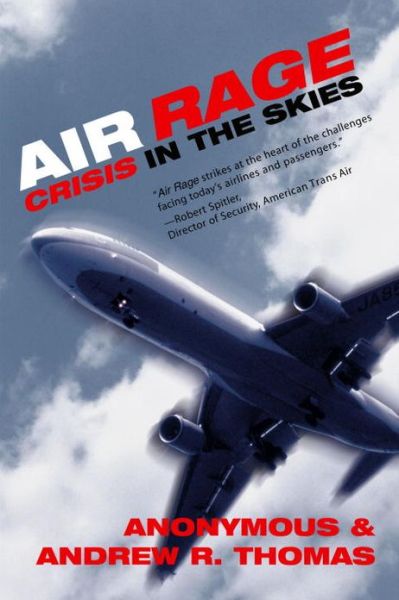Cover for Andrew R. Thomas · Air Rage: Crisis in the Skies (Paperback Book) (2001)