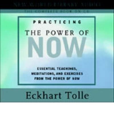 Practicing the Power of Now - Eckhart Tolle - Livre audio - New World Library - 9781577314172 - 19 mars 2003
