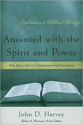 Cover for John Harvey · Anointed with the Spirit and Power (Paperback Book) (2008)